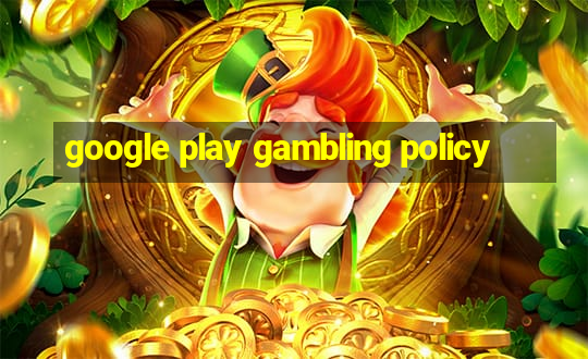 google play gambling policy