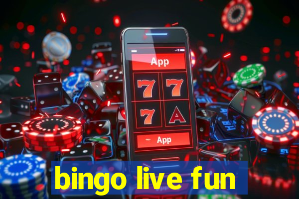 bingo live fun