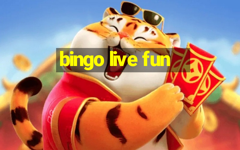 bingo live fun