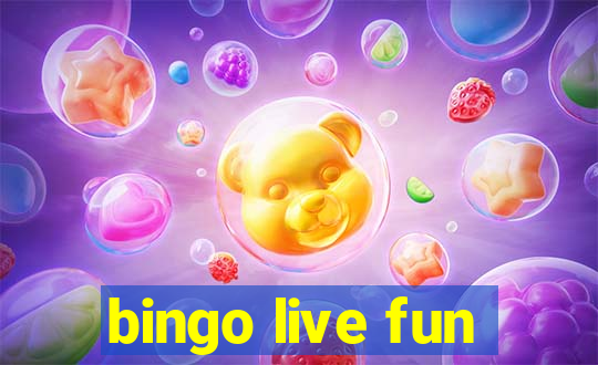 bingo live fun