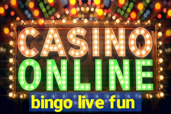 bingo live fun