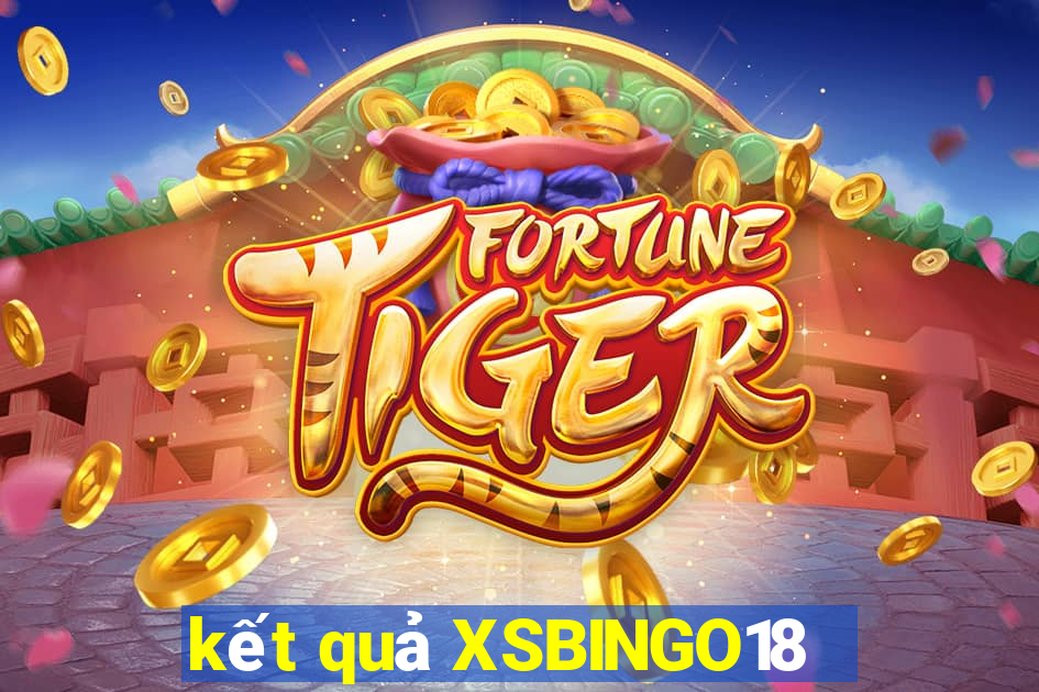 kết quả XSBINGO18