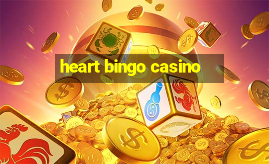 heart bingo casino