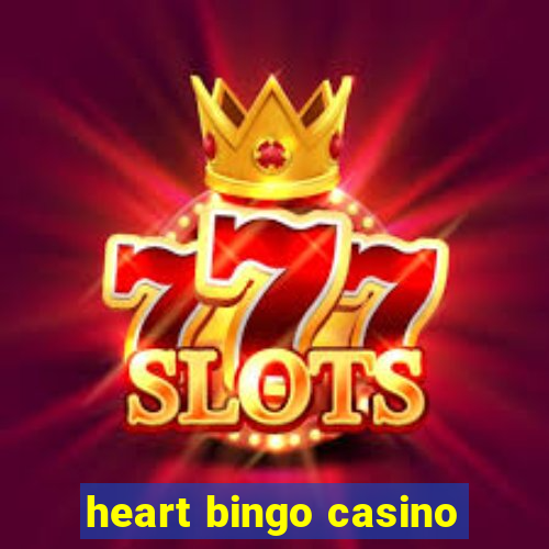 heart bingo casino