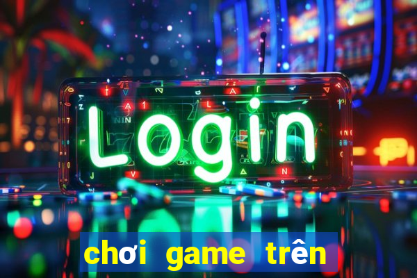 chơi game trên google miễn phí