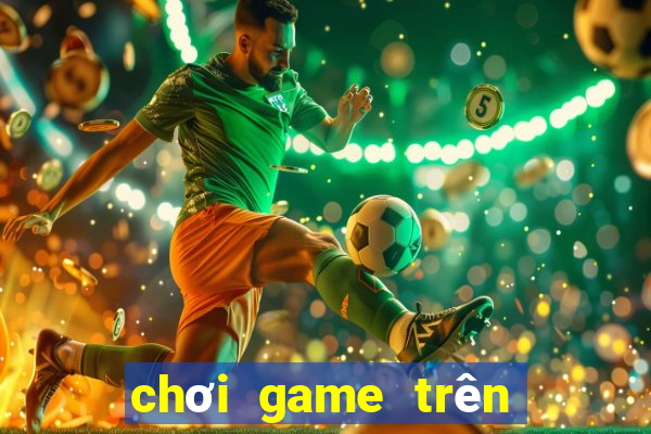 chơi game trên google miễn phí