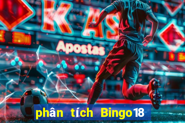 phân tích Bingo18 ngày 23