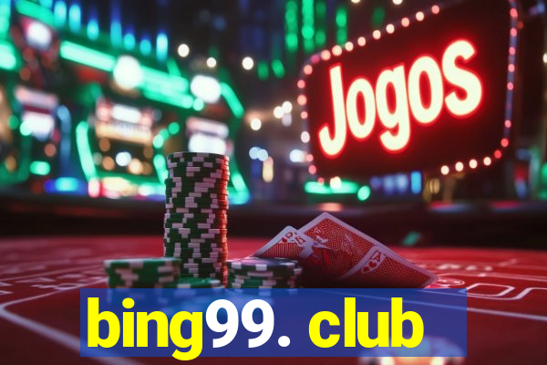 bing99. club