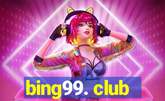 bing99. club