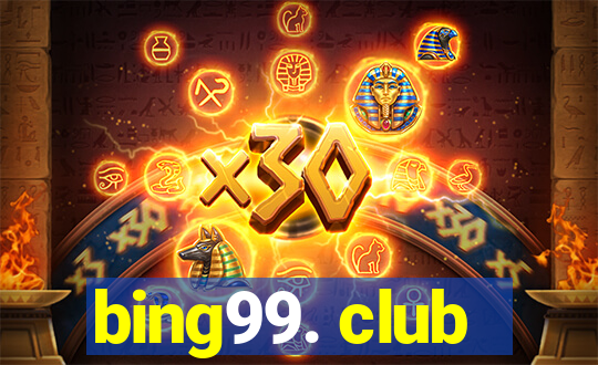 bing99. club