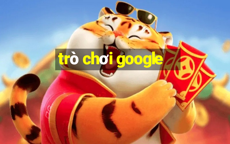 trò chơi google