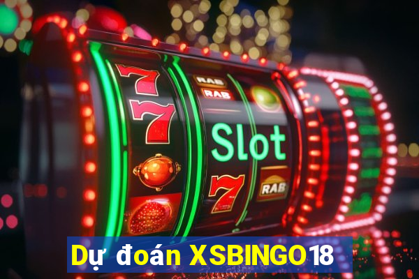 Dự đoán XSBINGO18