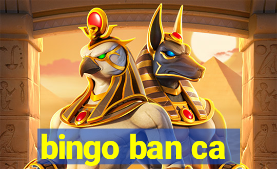 bingo ban ca