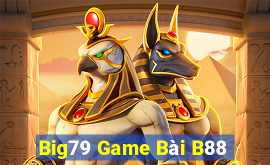 Big79 Game Bài B88