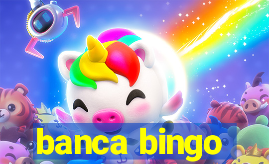 banca bingo