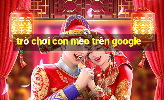 trò chơi con mèo trên google