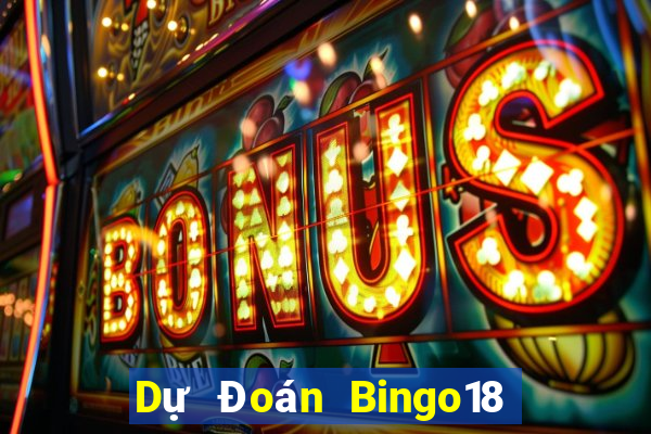 Dự Đoán Bingo18 ngày 29