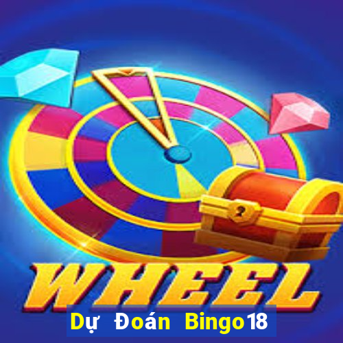 Dự Đoán Bingo18 ngày 29