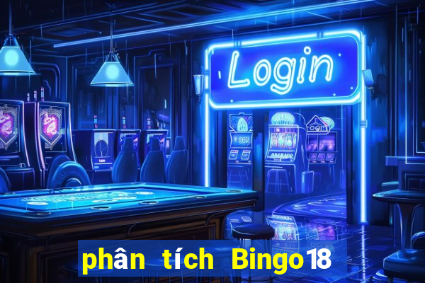 phân tích Bingo18 ngày 9