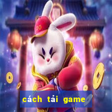 cách tải game trên google