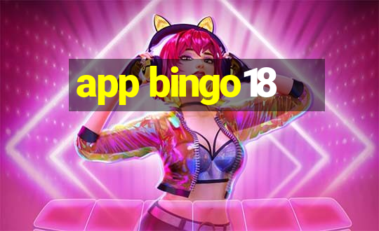 app bingo18