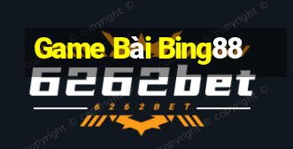 Game Bài Bing88