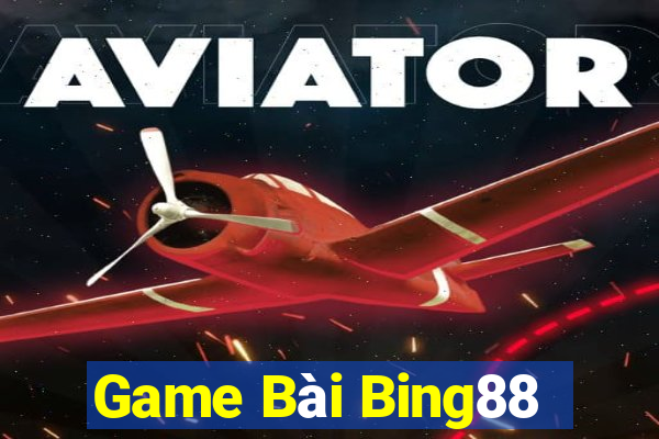 Game Bài Bing88