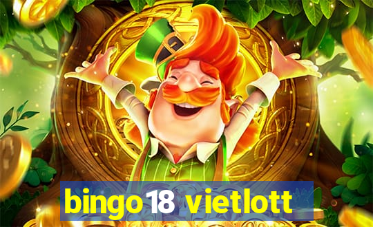 bingo18 vietlott