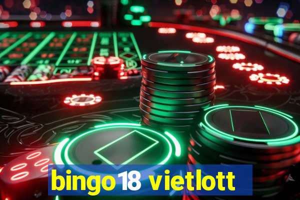 bingo18 vietlott