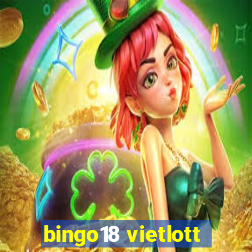 bingo18 vietlott