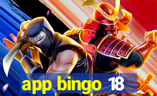 app bingo 18