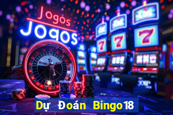 Dự Đoán Bingo18 ngày 21