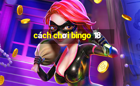 cách chơi bingo 18