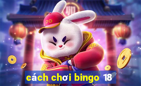 cách chơi bingo 18