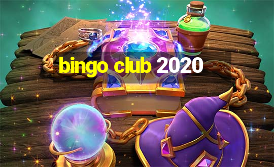 bingo club 2020