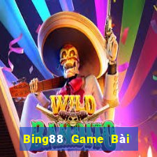 Bing88 Game Bài Đổi Thưởng Uy Tín