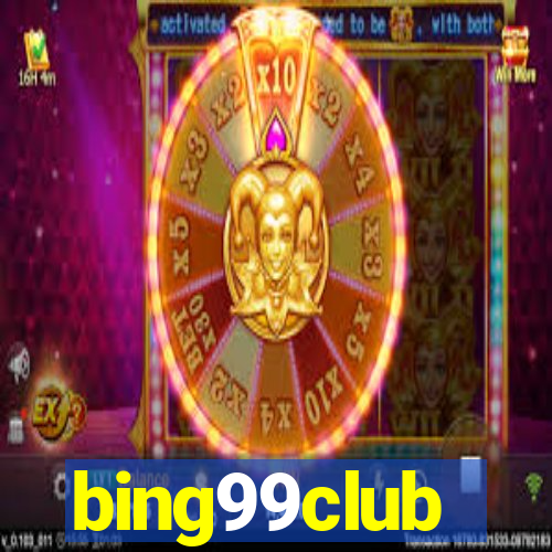 bing99club