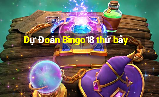 Dự Đoán Bingo18 thứ bảy