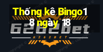 Thống kê Bingo18 ngày 18