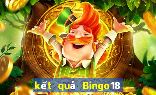 kết quả Bingo18 ngày 13