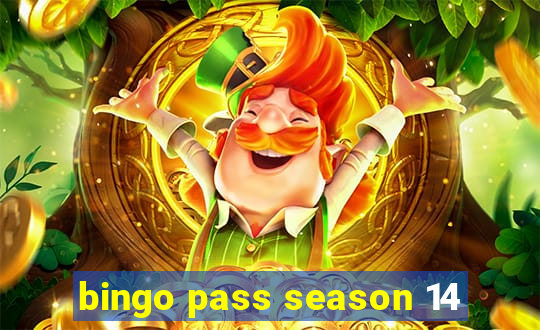 bingo pass season 14