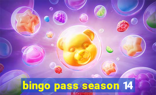 bingo pass season 14