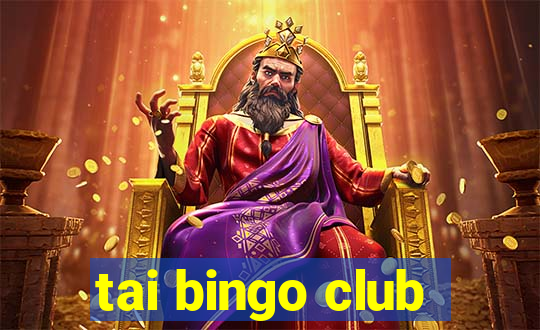 tai bingo club