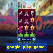 google play game mien phi