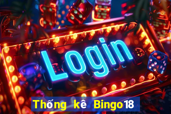 Thống kê Bingo18 ngày 4