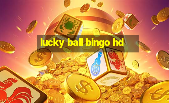 lucky ball bingo hd