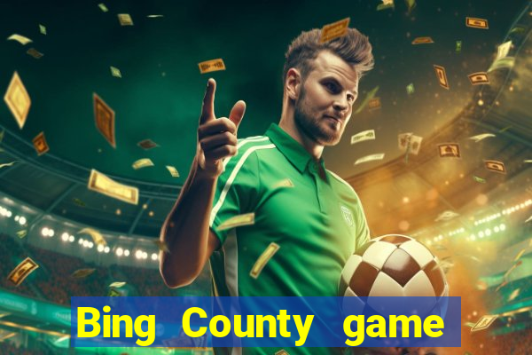 Bing County game bài mạt chược