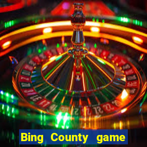 Bing County game bài mạt chược