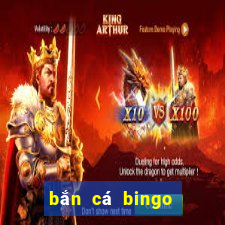 bắn cá bingo 777 club