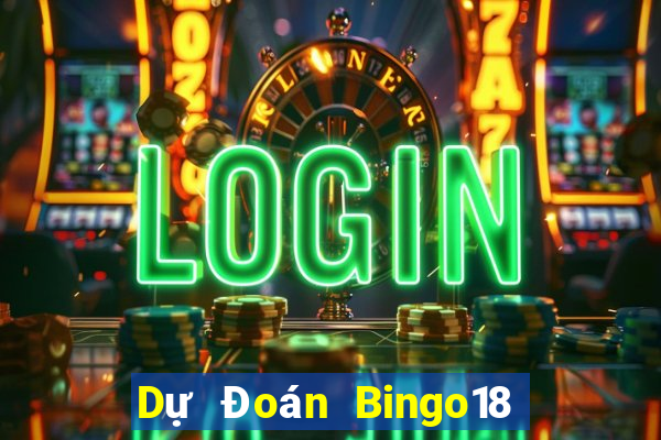 Dự Đoán Bingo18 ngày 28